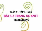 Bài 5.2 Toán 9 tập 1 SGK Kết nối tri thức